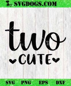 Two Cute Birthday SVG PNG