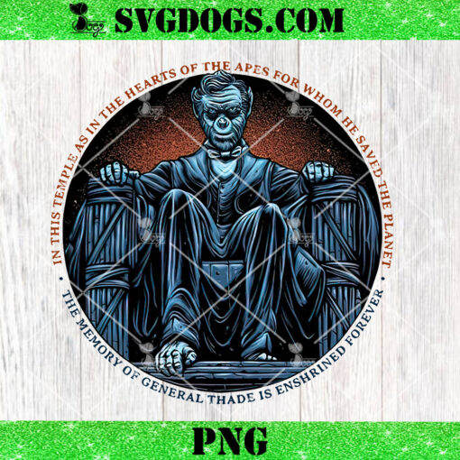 Welcome To A New kingdom PNG, Planet Of the Apes PNG, Lincoln Memorial PNG