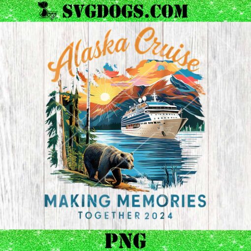 Alaska Cruise Making Memories Together 2024 PNG, Family Vacation PNG