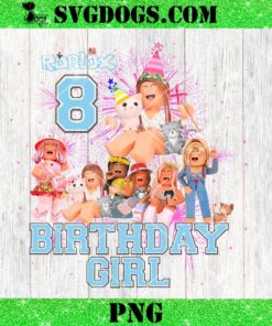 Birthday Girl Roblox PNG, Roblox Birthday Girl 8th PNG