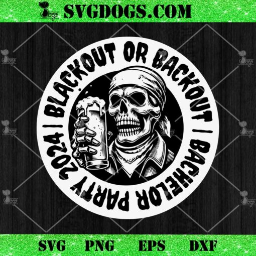 Blackout Skull Beer Groomsmen SVG, Funny Bachelor Party SVG PNG DXF EPS