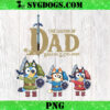 Bluey Girl Dad PNG, Bluey Fathers PNG