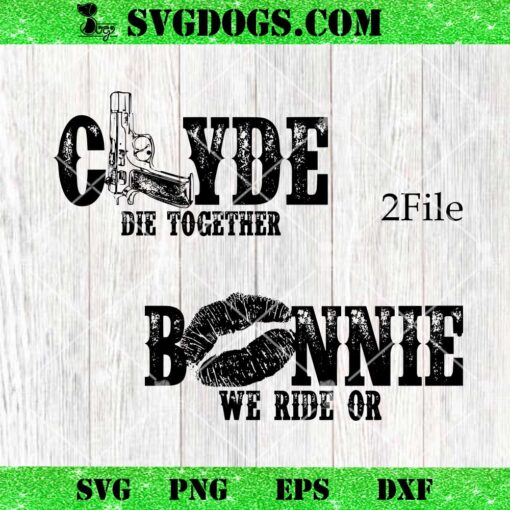 Bonnie And Clyde SVG Bundle, His And Hers Couples SVG PNG DXF EPS