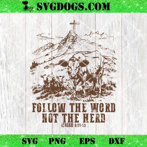 Christian Follow The Word Not The Herd SVG, Castles SVG PNG DXF EPS