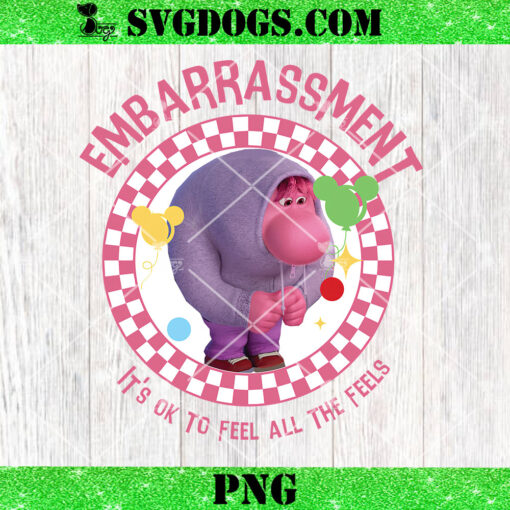 Embarrassment It’s Ok To Feel All The Feels PNG, Inside Out PNG