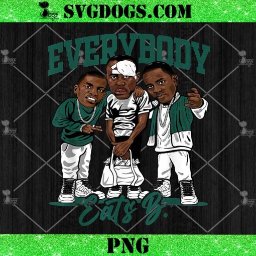 Everybody Eats B PNG, Money Cash Streetwear Matching Oxidized Green 4s PNG