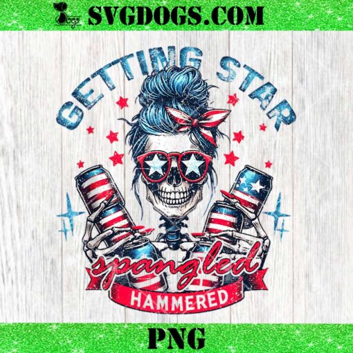 Getting Star Spangled Hammered PNG, Skeleton 4th Of July PNG, 4th of July Skull Messy Bun PNG