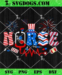 Happy 4th Of July Nurse SVG, American Nurse SVG PNG DXF EPS