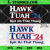 Give Em That Hawk Than SVG, Funny Viral Hawk Tush Meme SVG PNG DXF EPS