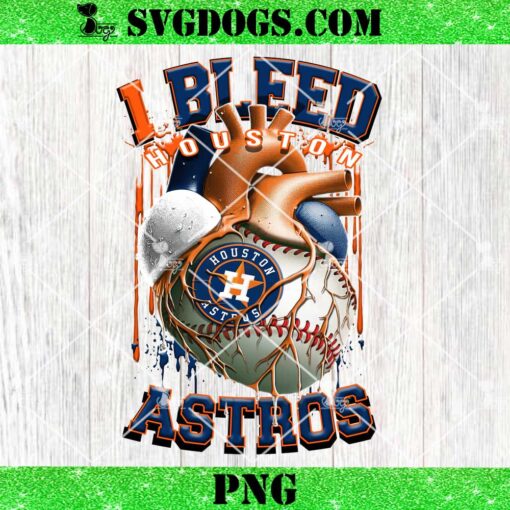 I Bleed Astros PNG, Houston Astros PNG