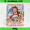 Joe Dirt 4th July You Dont Have No Whistlin Bungholes PNG
