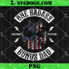 One Badass Bonus Stepdad PNG, Step Dad PNG, Fathers Day PNG