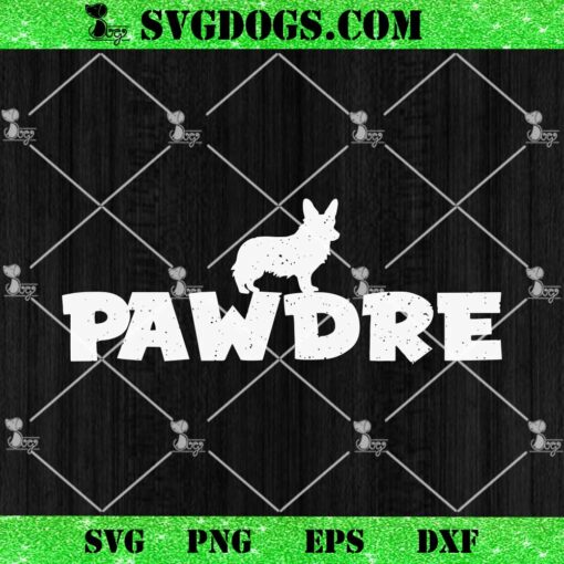Pawdre Corgi Dad SVG, Fathers Day SVG PNG DXF EPS