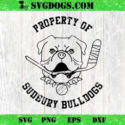 Property Of Sudbury Bulldogs SVG PNG