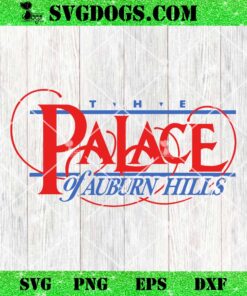 The Palace of Auburn Hills SVG