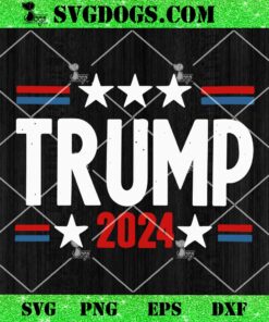 Trump 2024 SVG, I’m Voting For The Convicted Felon 2 Sided SVG PNG EPS DXF