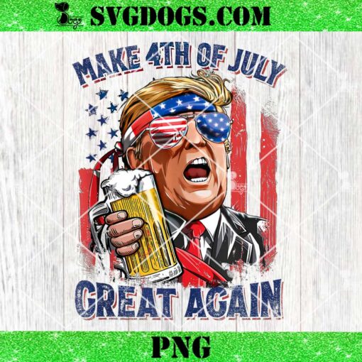 Trump Make 4th Of July Great Again PNG, Funny Trump Drinking Beer PNG