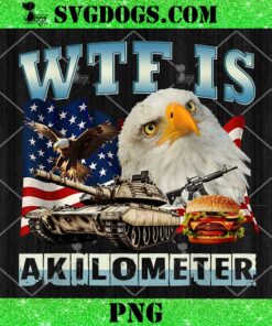 WTF Is A Kilometer Eagle Badge PNG, 4th Of July Hot Dog PNG