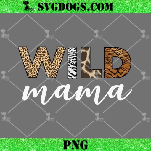 Wild Mama PNG