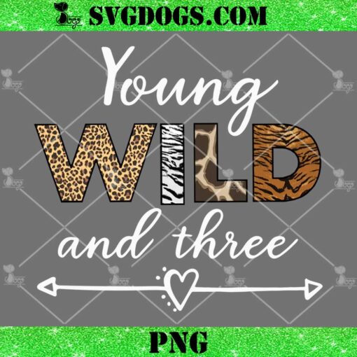 Young Wild And Three PNG