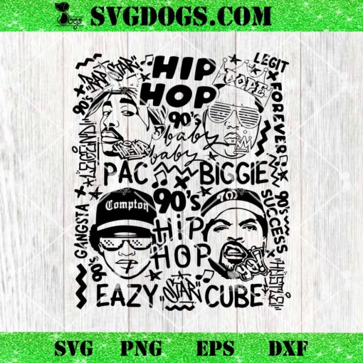 90s Rapper Hip Hop SVG, Pac Cube Dre Eazy SVG PNG EPS DXF