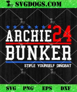 Archie Bunker 24 For Stifle Yourself Dingbat SVG