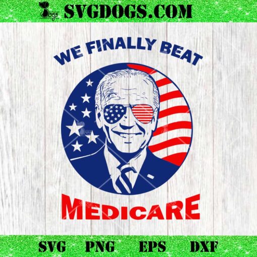 Biden We Finally Beat Medicare SVG