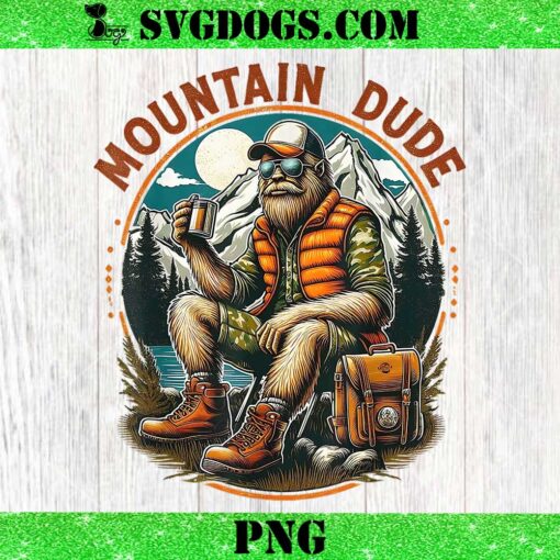 Bigfoot Mountain dude PNG, Hiking Funny PNG