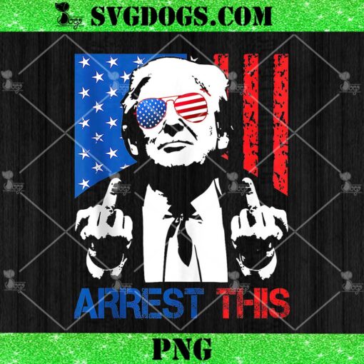 Donald Trump Arrest This Fingers 2024 PNG, Trump 4TH Of July PNG