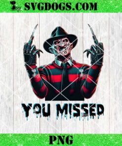 Freddy Krueger You Missed PNG, Halloween PNG