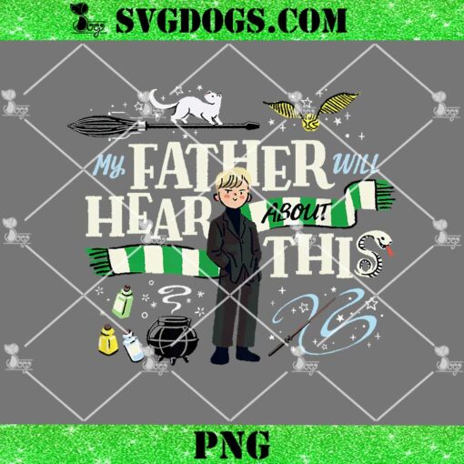 Harry Potter My Father Will Hear About This PNG