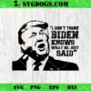 Traitor Joe Where Everything Is For Sale SVG, Joe Biden SVG PNG EPS DXF
