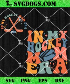 In My Hockey Mom Era SVG Bundle, Hockey Mom Boy EraSVG, Game Day Mom Hockey SVG