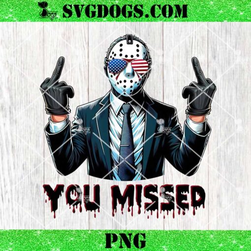 Jason Voorhees You Missed PNG, Jason Voorhees Horror 4th Of July PNG