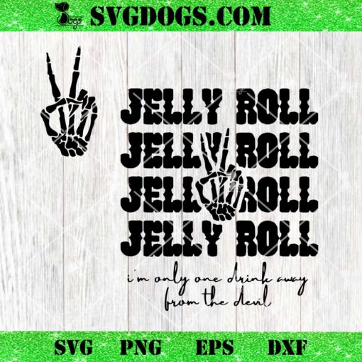 Jelly Roll One Drink Away From The Devil SVG, Jelly Roll SVG PNG EPS DXF