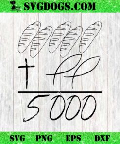 Jesus 2 Fishes 5 Breads 5000 Chosen Against The Current SVG