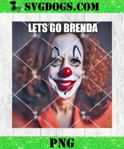 Kamala Clown Let’s Go Brenda PNG, Kamala Harris Halloween PNG