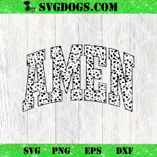 Leopard Amen SVG, Christian SVG PNG EPS DXF