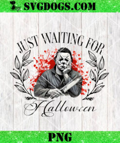 Michael Myers Just Waiting For Halloween PNG