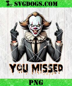 Pennywise You Missed PNG, Horror Clown Pennywise PNG