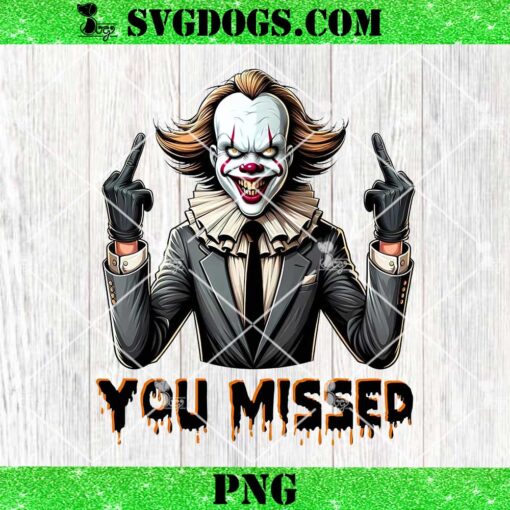 Pennywise You Missed PNG, Horror Clown Pennywise PNG