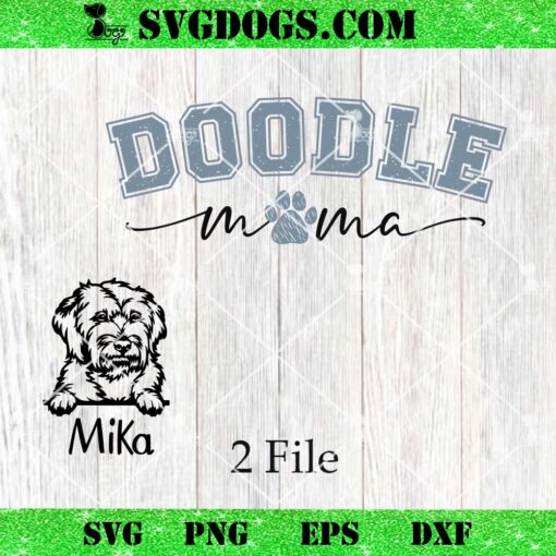 Personalized Doodle dog mom SVG, Custom Doodle Name SVG