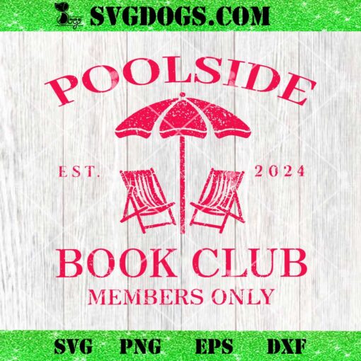 Poolside Book Club Est 2024 Member Only SVG