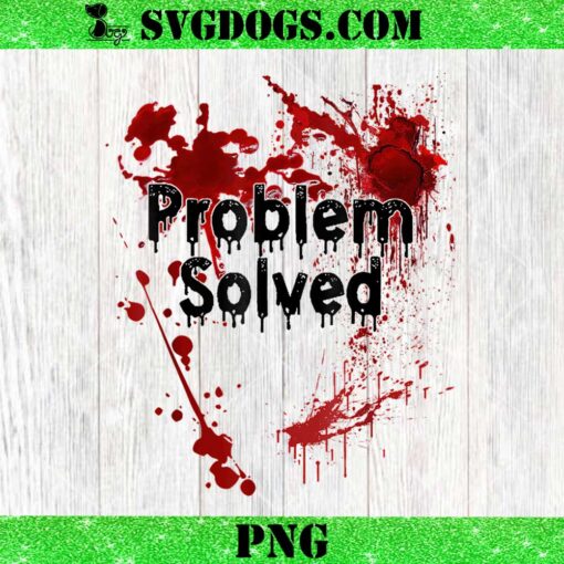 Problem Solved Halloween PNG