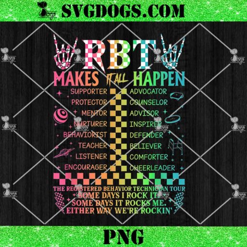 RBT Makes It All Happen PNG, Registered Behavior Technician PNG