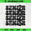 Senior 2025 SVG PNG, Graduation SVG, School SVG PNG EPS DXF