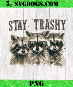 Stay Trashy PNG, Funny Raccoon PNG, Opossum PNG
