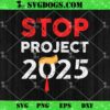 Stop Project 2025 Flag USA SVG, Trumps Project SVG PNG DXF EPS