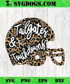 Tailgates And Touchdowns SVG, Leopard Helmet SVG PNG EPS DXF