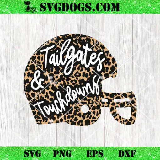 Tailgates And Touchdowns SVG, Leopard Helmet SVG PNG EPS DXF